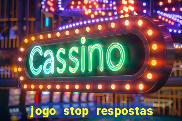 jogo stop respostas de a a z